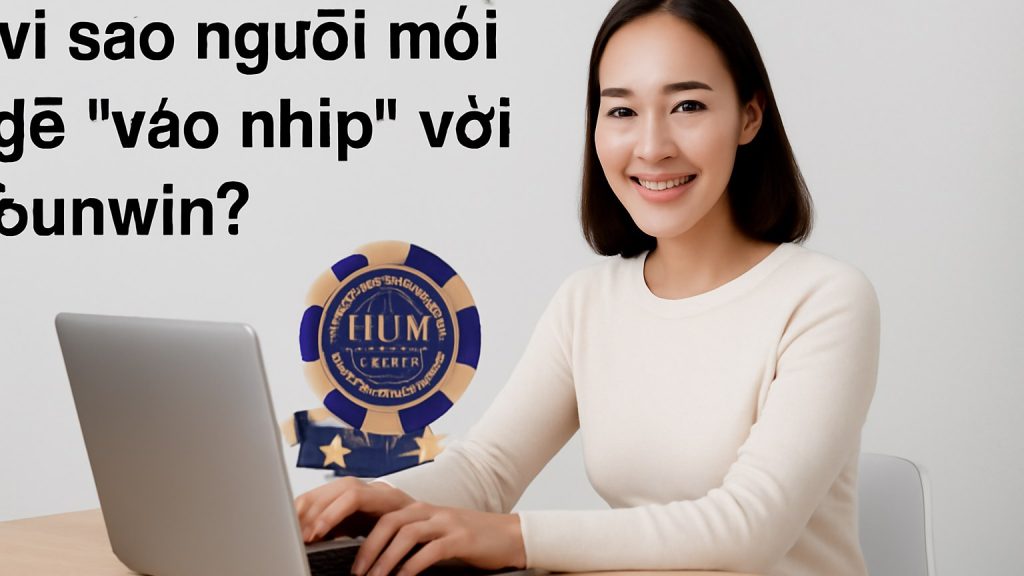 Minh họa: Vì sao người mới dễ “vào nhịp” với sunwin?